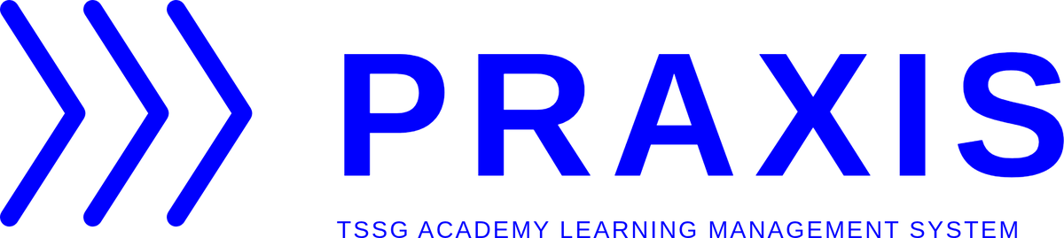 Praxis, the TSSG Academy Learning Management System